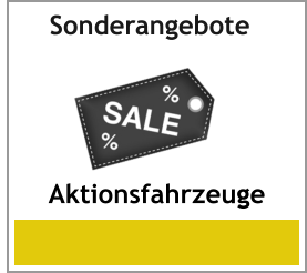 Aktionsfahrzeuge Sonderangebote