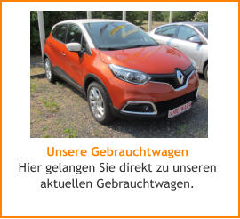 Unsere Gebrauchtwagen Hier gelangen Sie direkt zu unseren aktuellen Gebrauchtwagen.